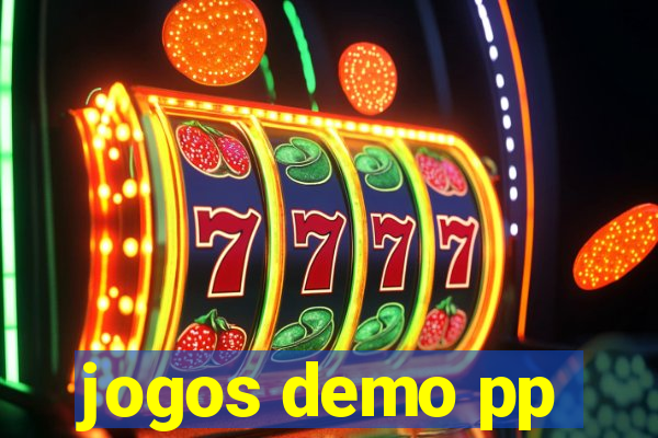 jogos demo pp